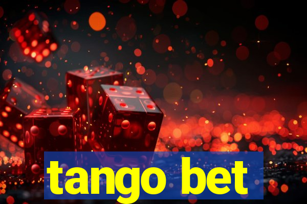 tango bet