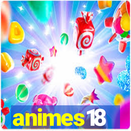 animes18