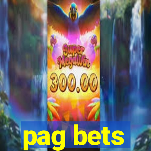 pag bets