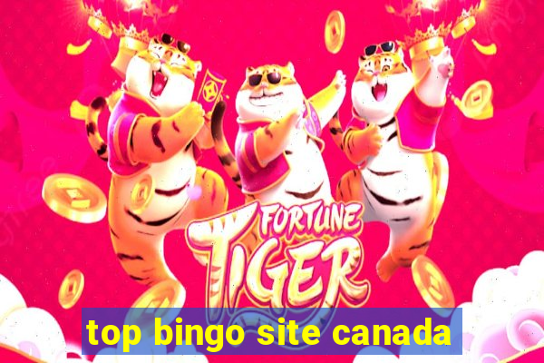 top bingo site canada