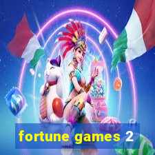 fortune games 2