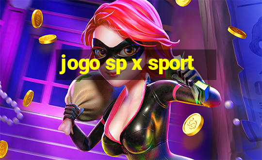 jogo sp x sport