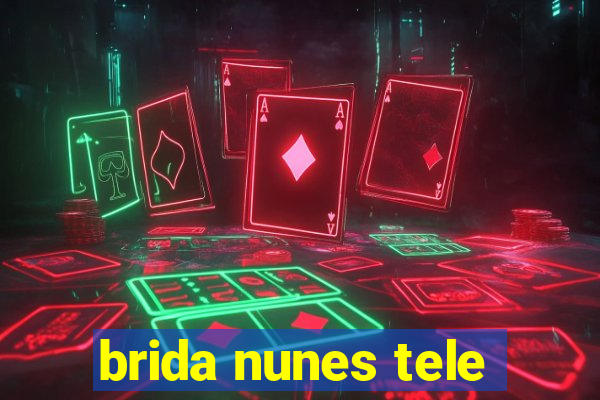 brida nunes tele