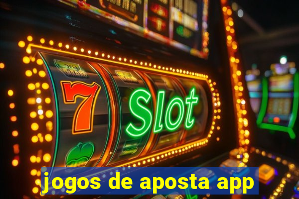 jogos de aposta app