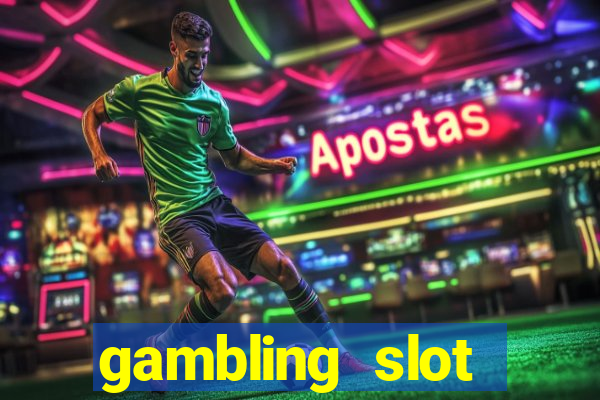 gambling slot machines online