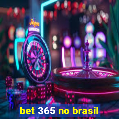 bet 365 no brasil