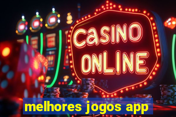 melhores jogos app