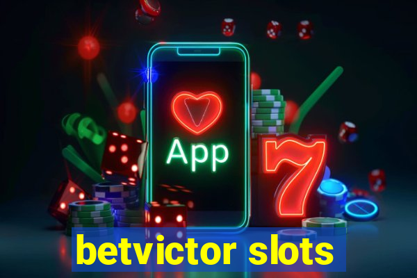 betvictor slots