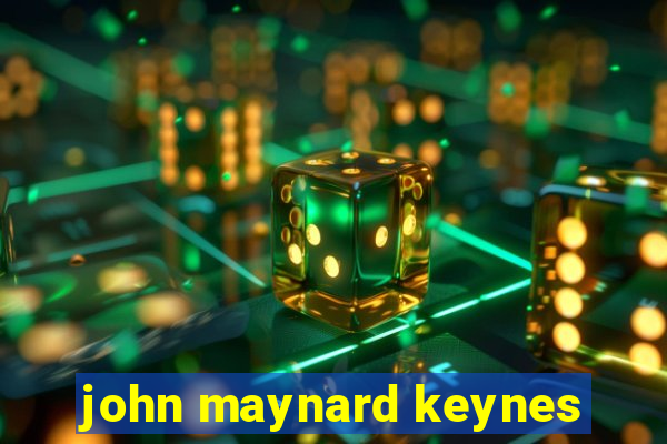 john maynard keynes