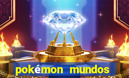 pokémon mundos elementais download