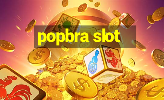 popbra slot