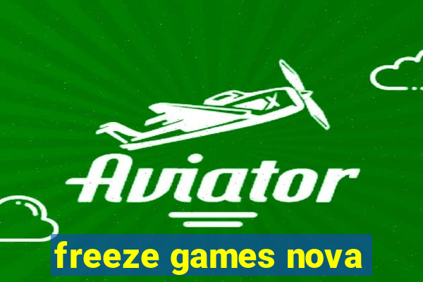 freeze games nova