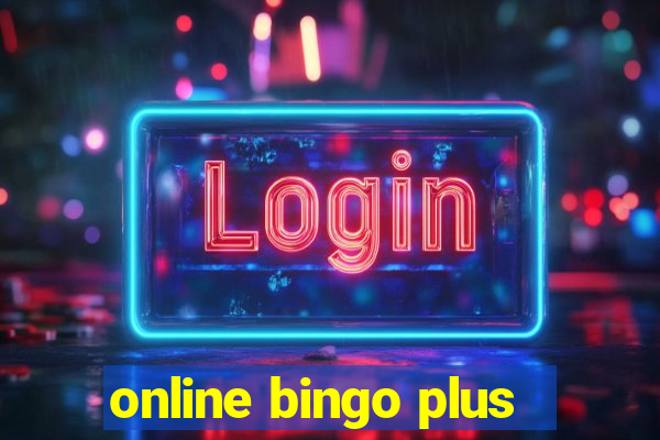 online bingo plus