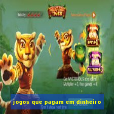 jogos que pagam em dinheiro