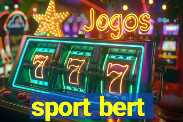 sport bert