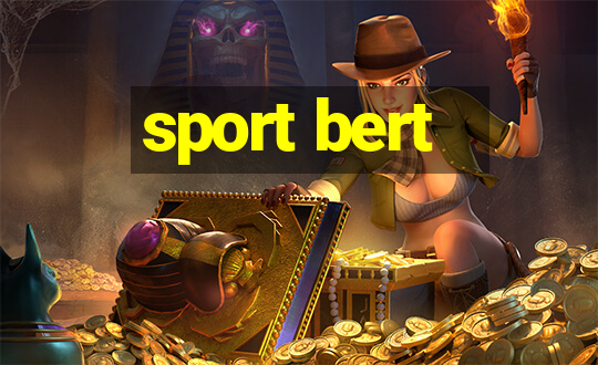 sport bert