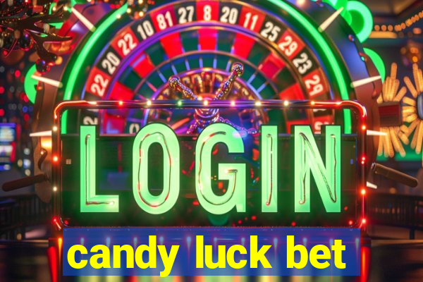 candy luck bet