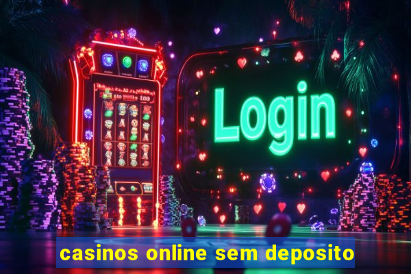 casinos online sem deposito