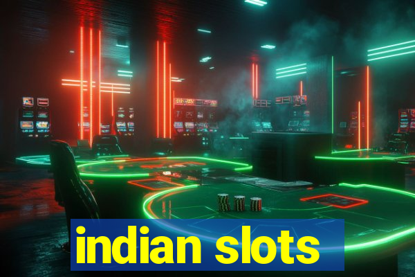 indian slots