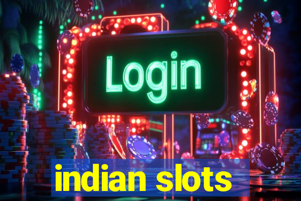 indian slots