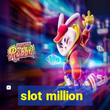 slot million