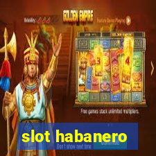 slot habanero