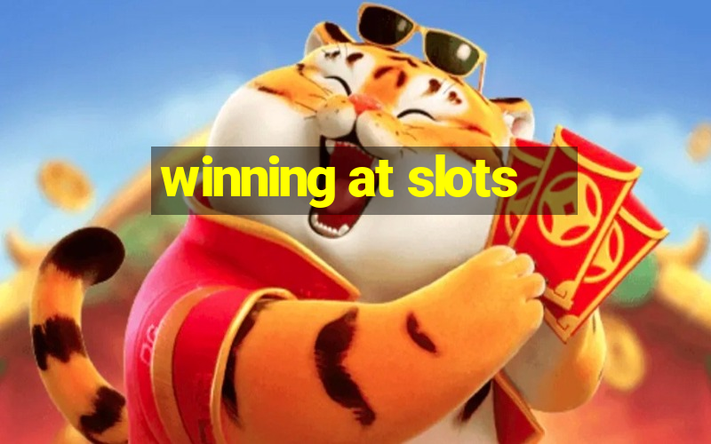 winning at slots