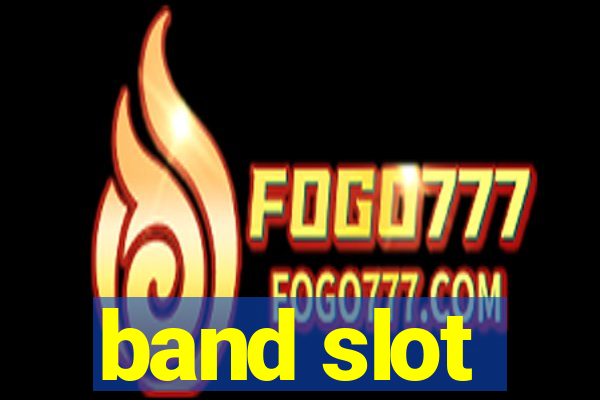 band slot