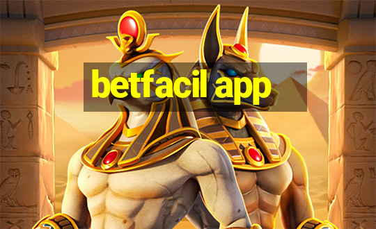 betfacil app