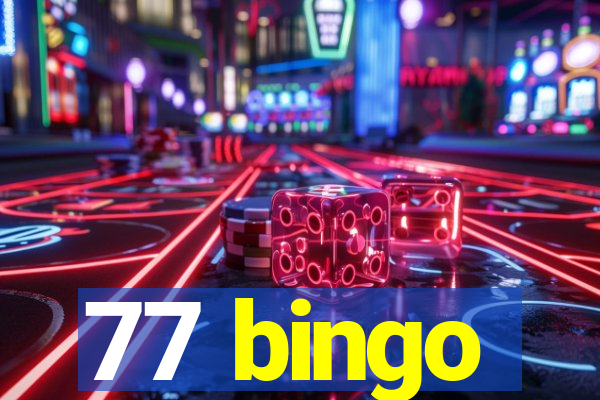 77 bingo