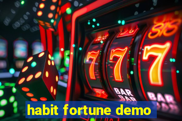 habit fortune demo