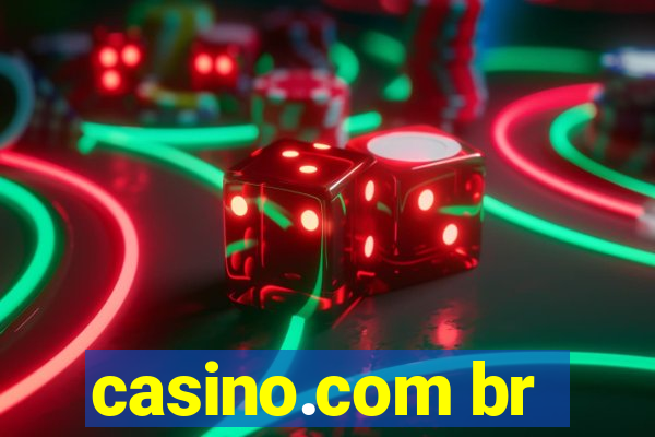 casino.com br