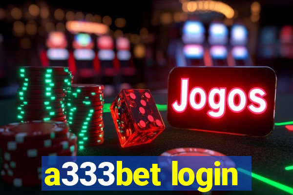 a333bet login