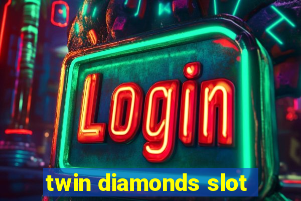 twin diamonds slot