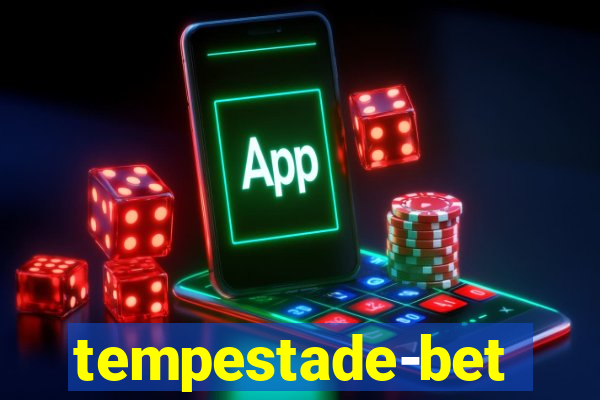 tempestade-bet