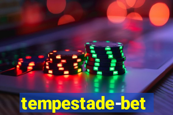 tempestade-bet