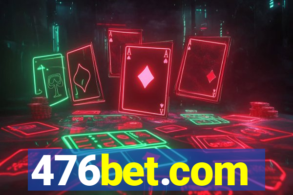 476bet.com