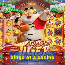 bingo at a casino