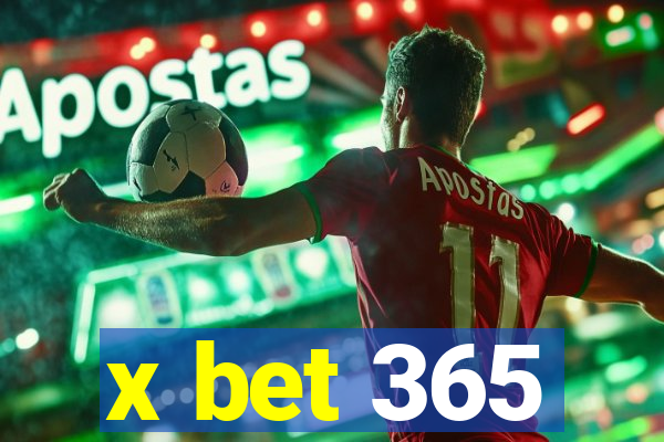 x bet 365