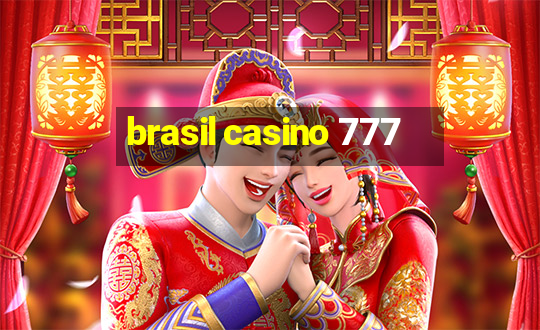 brasil casino 777