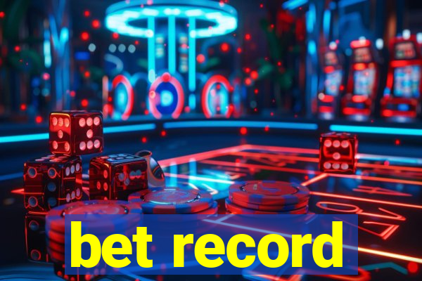 bet record