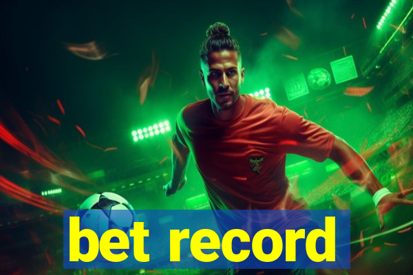 bet record