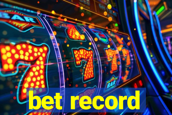 bet record