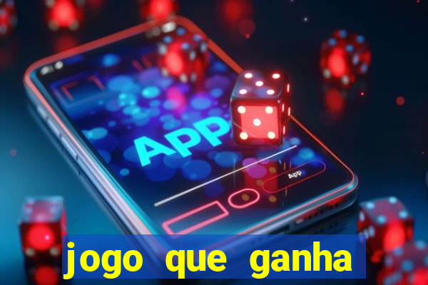 jogo que ganha dinheiro no cadastro sem deposito