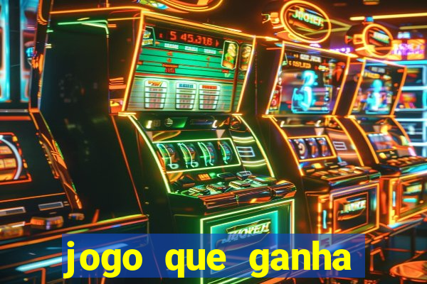 jogo que ganha dinheiro no cadastro sem deposito