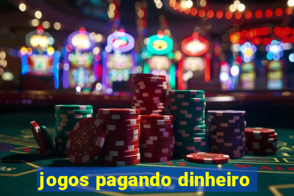 jogos pagando dinheiro