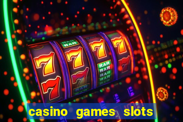 casino games slots free fun