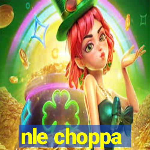 nle choppa