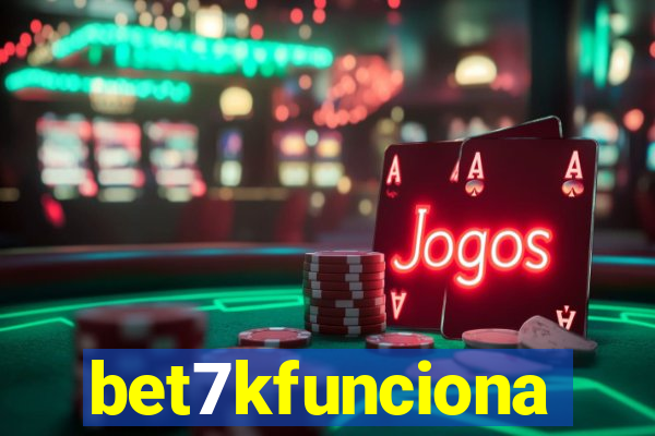 bet7kfunciona