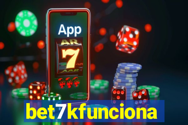 bet7kfunciona